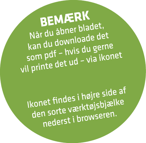 BEM RK N r du bner bladet, kan du downloade det som pdf – hvis du gerne vil printe det ud – via ikonet Ikonet findes...
